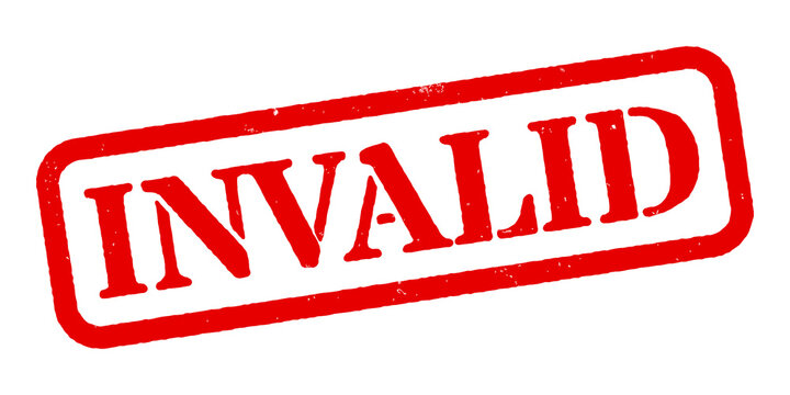 &lsquo;Invalid&rsquo; Red Rubber Stamp