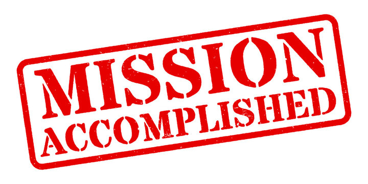 ‘Mission Accomplished’ Red Rubber Stamp