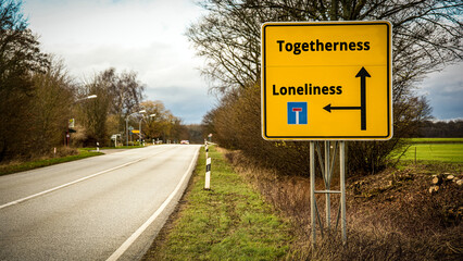 Street Sign Togetherness versus Loneliness