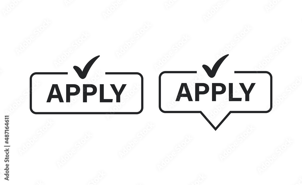 Poster apply now button web banner buttons in speech bubble banners with check mark tick yes icon in different colors red yellow blue color. apply label buttons, outline bubbles