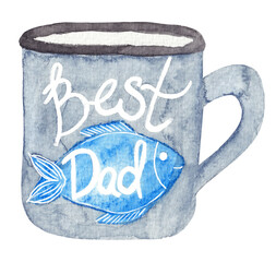 Watercolor for dad, mug with fish and white lettering. Isolated on a white background. Father's day, birthday card, etc.