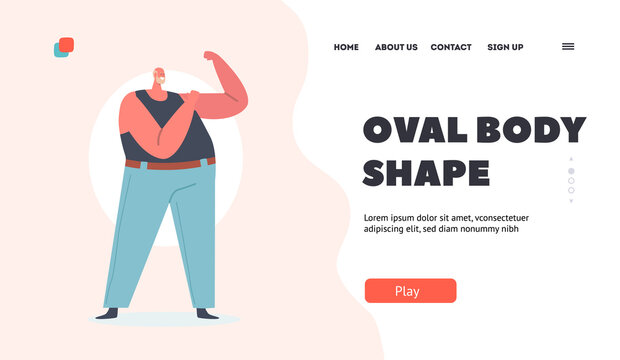 Man with Oval Body Shape Demonstrate Power Landing Page Template. Male Character Apple Figure Type with Big Belly
