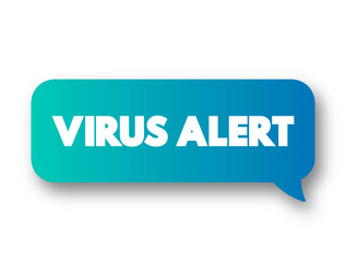 Virus Alert text message bubble, concept background