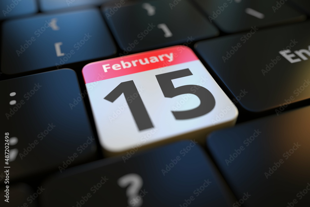 Poster february 15 on a keyboard key, 3d rendering