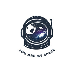 Hand drawn inspirational label with astronaut's helmet and galaxy textured vector illustrations and "You are my space" lettering. 