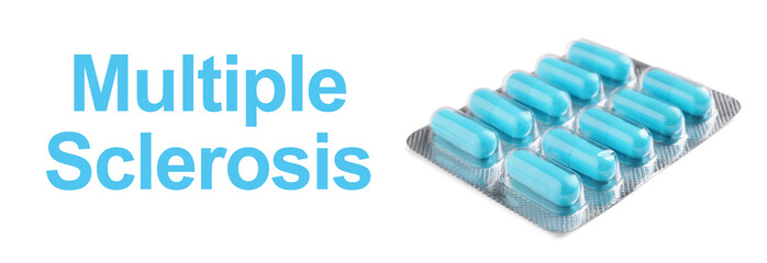 Multiple sclerosis treatment. Blister with pills on white background, banner design