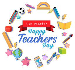 Happy Teachers Day logo banner with school objects