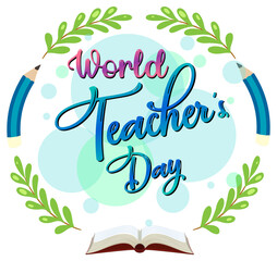 Obraz premium World Teacher's Day lettering banner