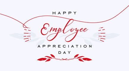 Happy National Employee Appreciation Day