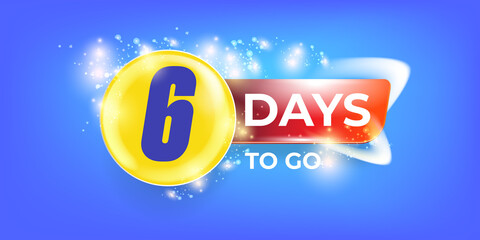 Six days to go countdown horizontal blue banner design template. 6 days to go sale announcement blue modern shiny banner, label, sticker, icon, poster and flyer.