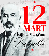 12 Mart istiklal marsinin kabulu translate: 12 March  the acceptance of the national anthem - obrazy, fototapety, plakaty