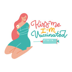 Young woman vaccinated from covid in a dress. Kiss me, I'm vaccinated - lettering quote. Vector flat isolated illustration on white background.