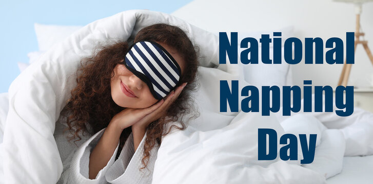 Young woman with sleeping mask lying in bed. National Napping Day