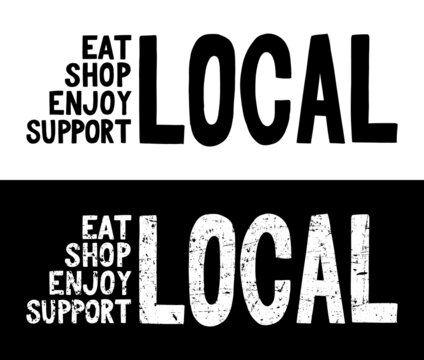 Eat Shop Enjoy Support LOCAL. Typography logo design emblem.  Digital hand lettering logo illustration.