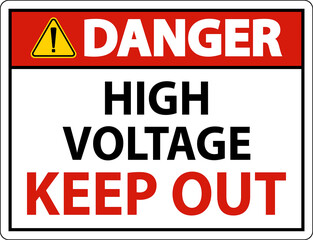 Fototapeta premium Danger High Voltage Keep Out Sign On White Background