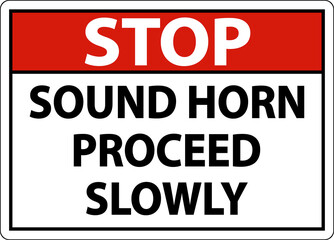 Stop Sound Horn Proceed Slowly Sign On White Background