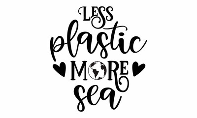 Less plastic more sea SVG