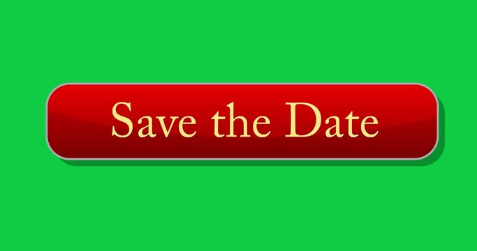 Cursor clicks on Save the Date button. Pointer arrow cursor clicking. Animated icon on green screen chroma key background. Invitation message.