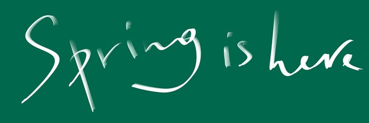 Phrase Spring is here on the green background.