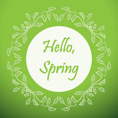 Hello Spring - green vector banner with floral frame