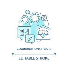 Coordination of care turquoise concept icon. Continual help. Hospice service abstract idea thin line illustration. Isolated outline drawing. Editable stroke. Arial, Myriad Pro-Bold fonts used