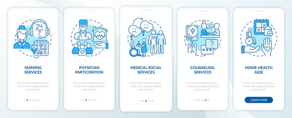 Provided services of hospice care blue onboarding mobile app screen. Walkthrough 5 steps graphic instructions pages with linear concepts. UI, UX, GUI template. Myriad Pro-Bold, Regular fonts used