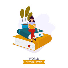 World Book Day, Literacy Day. Young woman sitting on books and reading. Flat vector illustration.
