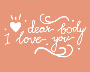cursiva lettering, text my body I love you, typographic color vector stock illustration as concept body of positivity or feminism