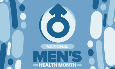 National Men's Health Month in June. Celebrated in United States. Educational program that teaches you how to work on your body. Healthy eating, exercise and disease prevention. Medical vector poster