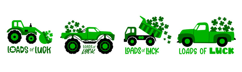 St Patricks Day Truck collection with clover leaves and quote LOADS of LUCK. Vector drawing isolated. Great as kids t shirt print.