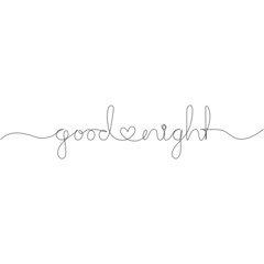 Good night and heart. Handwritten inscription. Continuous one line drawing. Vector illustration.