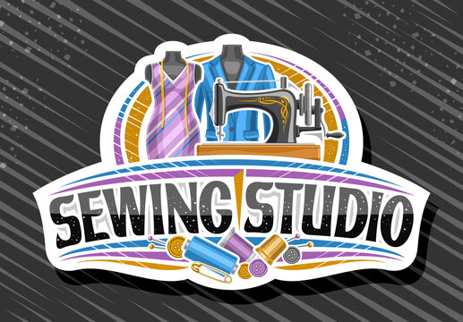 Vector logo for Sewing Studio, decorative cut paper signboard with illustration of old sewing machine, mens blazer and female dress on dummies and unique brush lettering for black words sewing studio