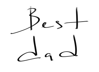 Phrase Best Dad on the white background.
