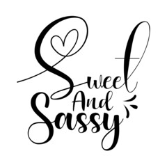 Sweet And Sassy svg