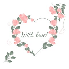 Greeting card template for congratulations, Birthday, Women's Day, Valentine's Day, holiday. A postcard with the text with love, pink flowers, greenery. Template for printing, publishing and social ne