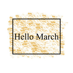 Hello March Card Vector Illustration
