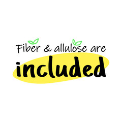 Fiber and allulose included product sticker