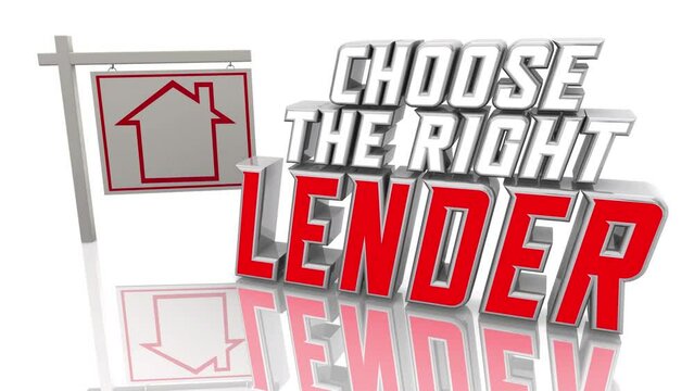 Choose the Right Lender Home Loan House Mortgage Bank Sign 3d Animation