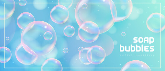 Abstract background with realistic soap bubbles. Bubbles with rainbow reflection. Vector illustration