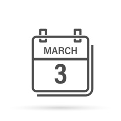 March 3, Calendar icon with shadow. Day, month. Flat vector illustration.