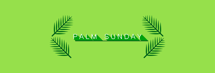 Fototapeta na wymiar Palm leaves and the inscription Palm Sunday on a green background. 