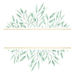 Watercolor illustration card green leaves branches, gold  frame. Isolated on white background. Hand drawn clipart. Perfect for card, postcard, tags, invitation, printing, wrapping.