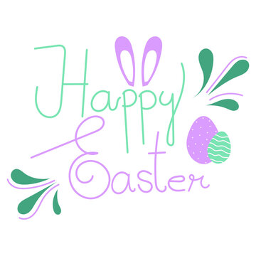 Happy Easter hand drawn lettering in pastel pink and green colors along with bunny ears and easter eggs
