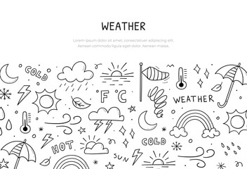 Hand drawn banner template with weather objects and elements. Illustration in doodle sketch style. Contains sign of the sun, clouds, snowflakes, wind, rain, moon, lightning and more.