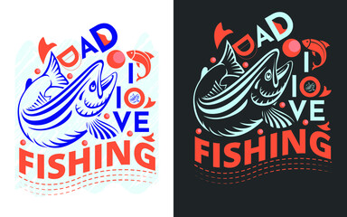 Dad, I Love Fishing T-shirt