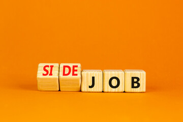 Side job symbol. Turned wooden cubes and changed concept words Job to Side job. Beautiful orange table orange background, copy space. Business side job concept.