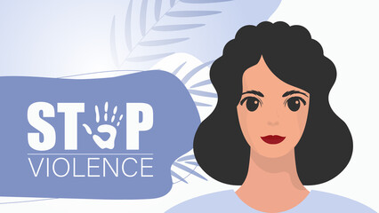 Stop violence. girl holds a banner in her hands. A strong woman protesting against violence. Vector illustration design.