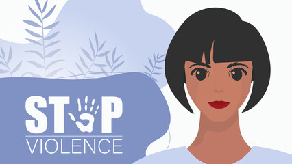 Stop violence. A woman holds a banner in her hands. International Day for the Elimination of Violence against Women. Vector illustration.