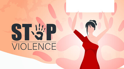 Obraz na płótnie Canvas Stop violence against women. A woman holds a banner in her hands. International Day for the Elimination of Violence against Women. Vector illustration design.