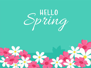 Pink And White Flowers Decorated On Turquoise Background With Hello Spring Font.